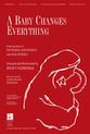 Baby Changes Everything SATB choral sheet music cover